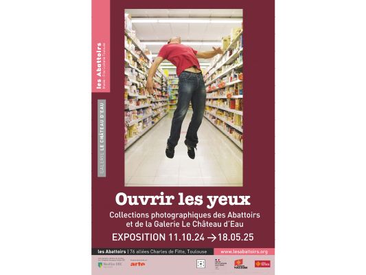 « Ouvrir les yeux » Les collections photographiques des Abattoirs et de la Galerie Le Château d’Eau
