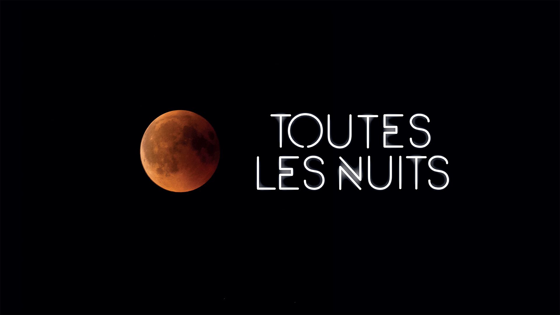 Toutes les nuits