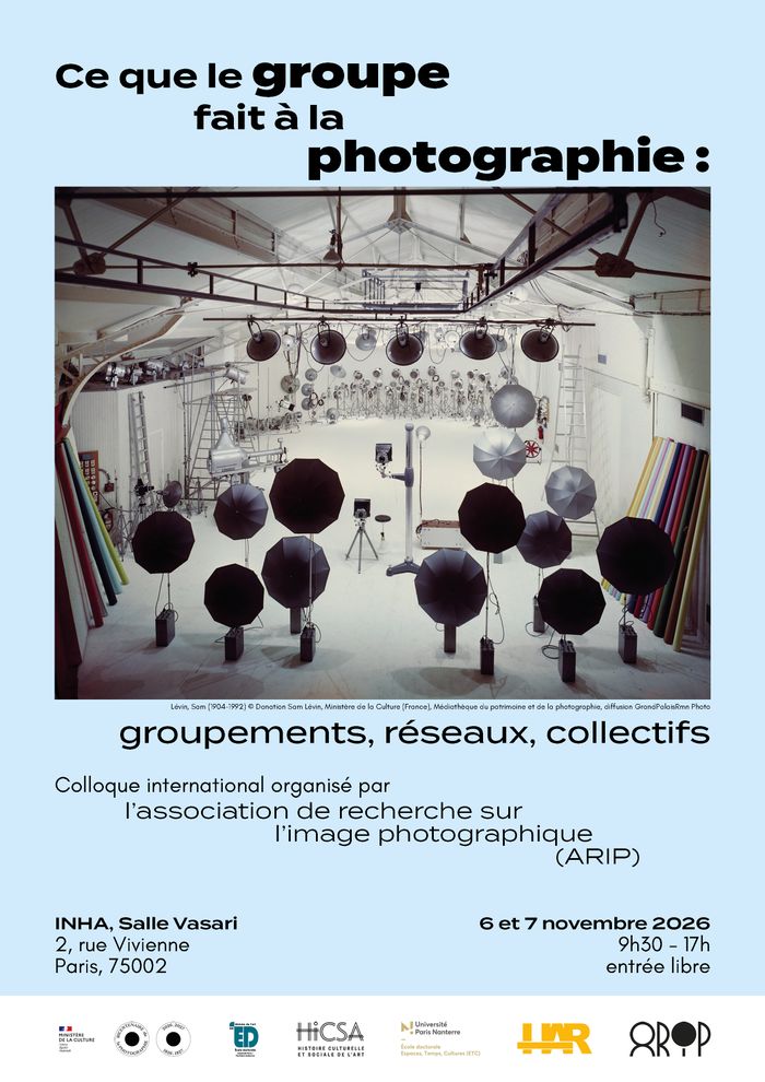 Colloque de l'ARIP : "Ce que le groupe fait à la photographie : groupements, réseaux, collectifs"