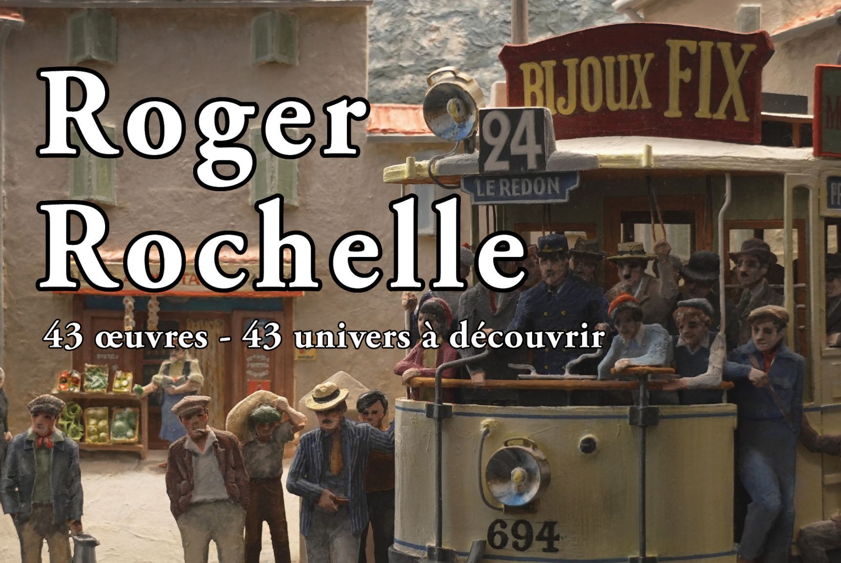 Exposition hommage à l'artiste Roger Rochelle
