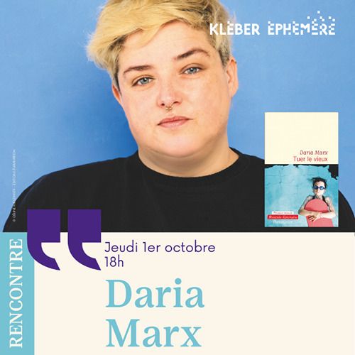Rencontre avec Daria Marx