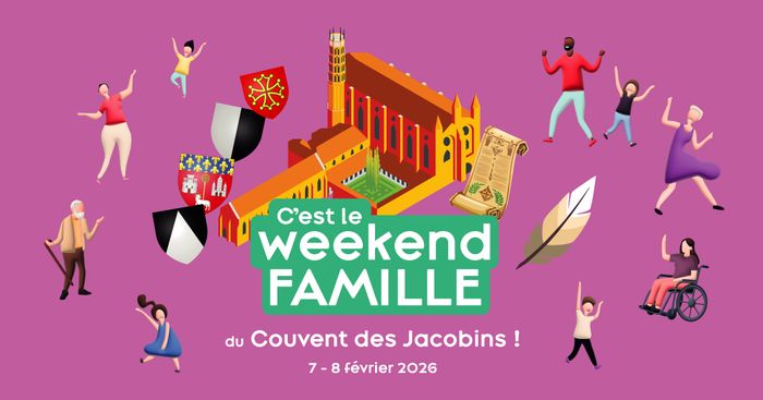 Week-end Famille 2026 aux Jacobins : voyage au cœur du Moyen Âge à Toulouse