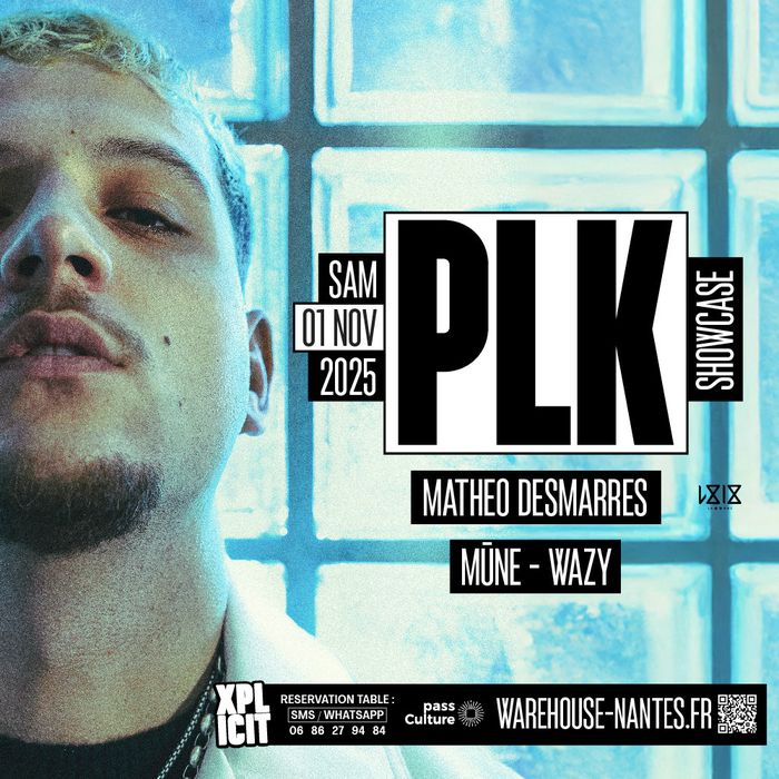 XPLICIT invite PLK en showcase exclusif à Nantes !
