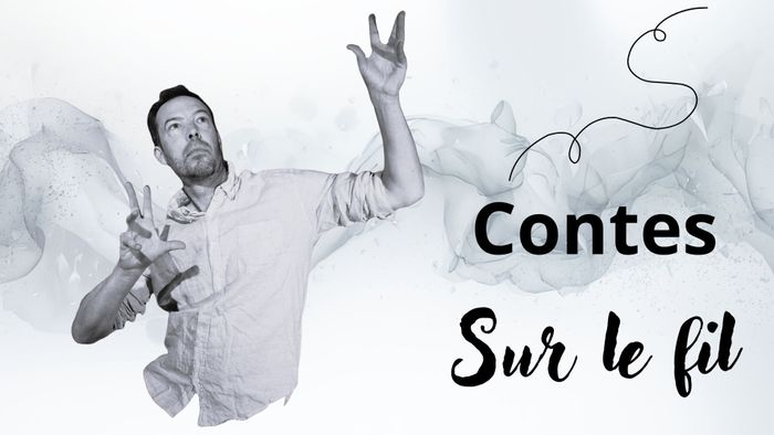 Contes sur le fil - Séances scolaires