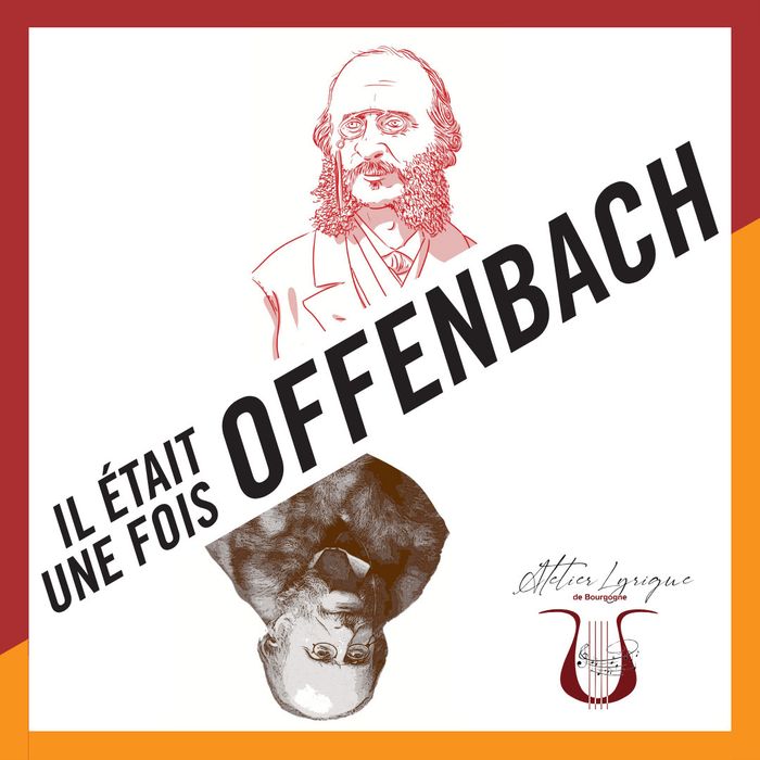 IL ÉTAIT UNE FOIS OFFENBACH