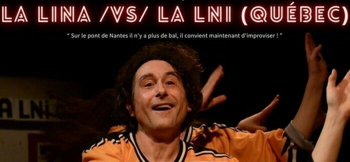 Match d'improvisation professionnel - La LINA vs La LNI (Québec)