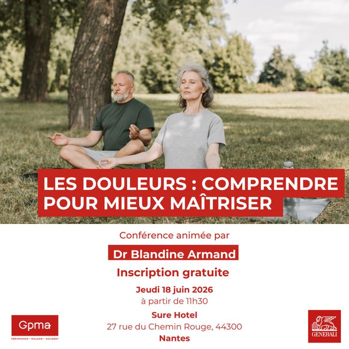 Conférence – Les douleurs : les comprendre pour mieux les maîtriser