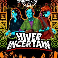 Hiver Incertain en concert