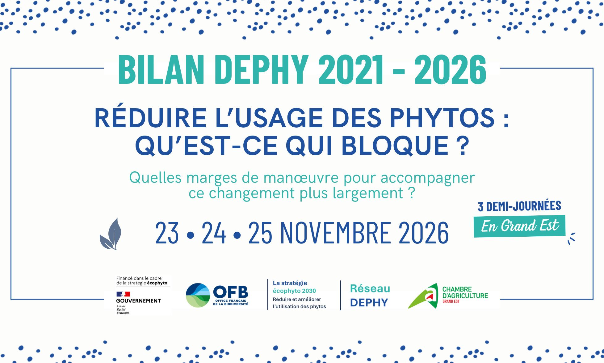 BILAN DEPHY 2021 - 2026 | Réduire l’usage des phytos : Qu’est-ce qui bloque ?