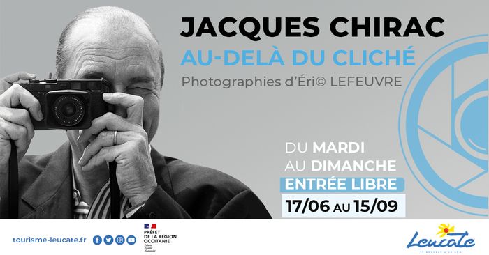 Exposition "Jacques Chirac - Au-delà du cliché"