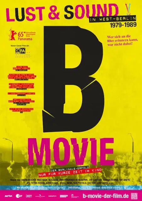 B-MOVIE. LUST & SOUND IN WEST-BERLIN 1979-1989
