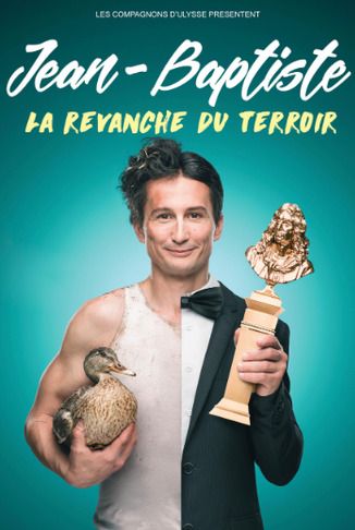 Jean-Baptiste, la revanche du terroir