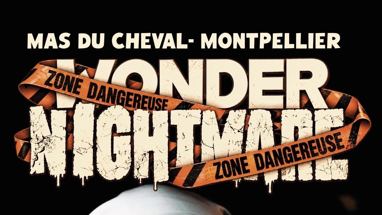 WONDER NIGHTMARE - 22/10 - Mas du Cheval