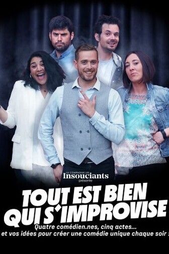 Tout est bien qui s'improvise