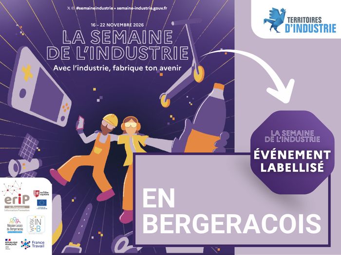 SEMAINE DE L'INDUSTRIE EN BERGERACOIS