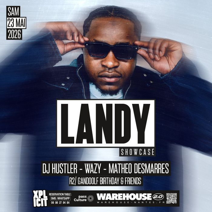 XPLICIT invite LANDY en showcase exclusif à Nantes