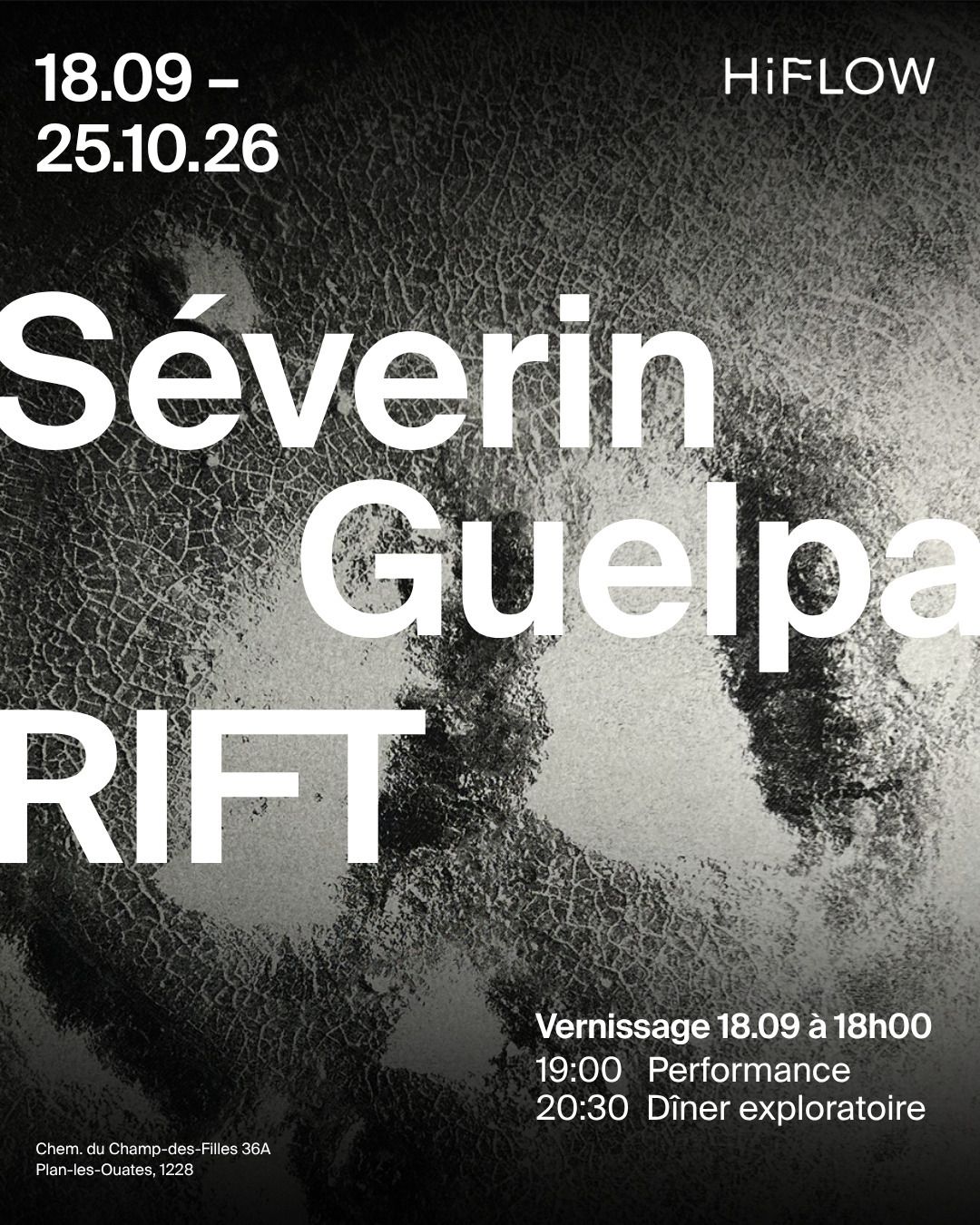 RIFT – Solo show de Séverin Guelpa