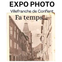 Expo photo "Villefranche-de-Conflent Fa temps"