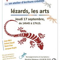 "Lézards, les arts" • Atelier d'écriture créative