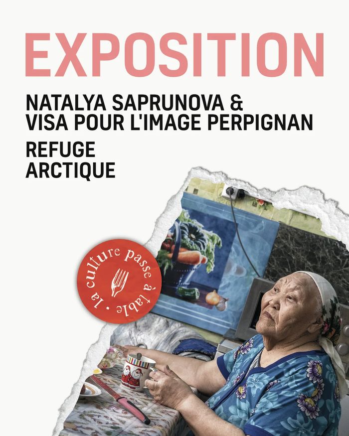 Natalya Saprunova & Visa pour l’Image - Refuge Arctique