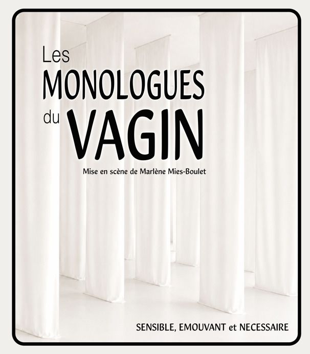 Les monologues du vagin – Comme si…