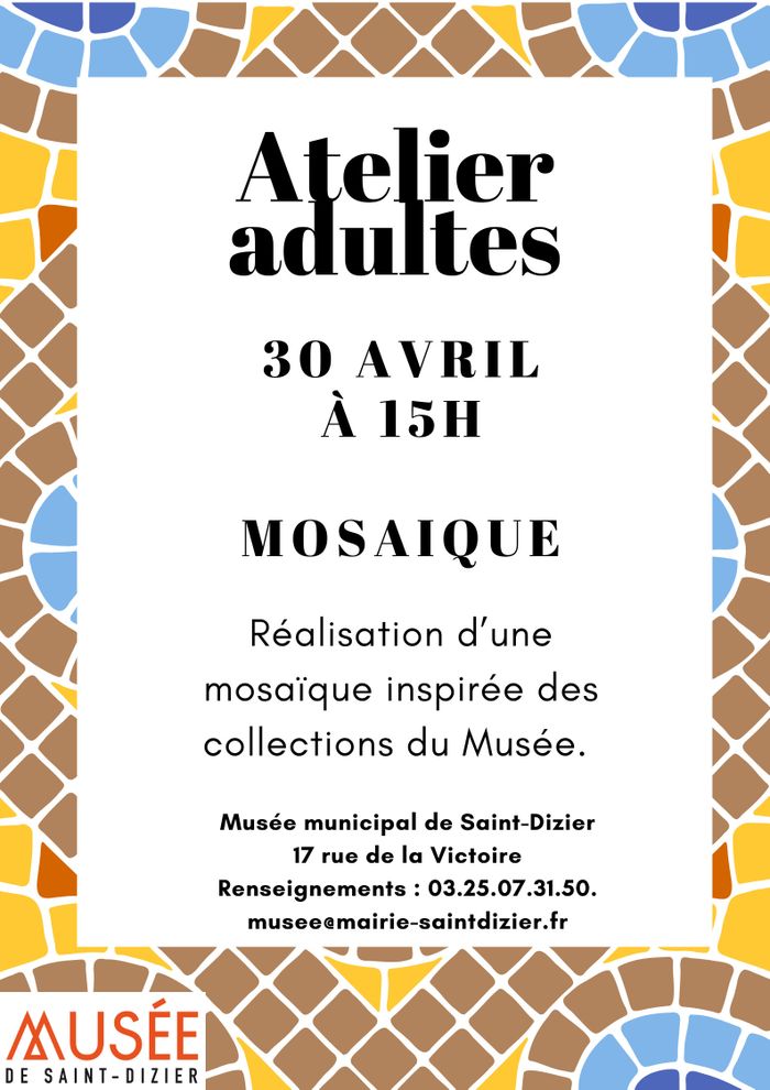 Atelier adulte : mosaïque
