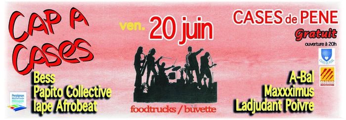 Cap à Cases 2025 - -bESS- · Papito Collective · Iapé Afrobeat · A-BAL · Maxxximus · Ladjudant Poivre