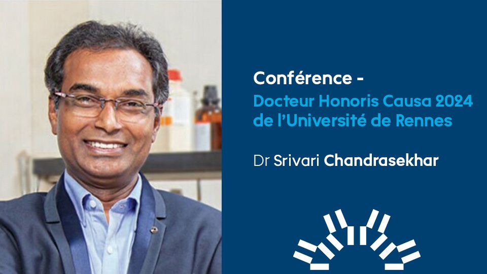 Conférence du Docteur indien Srivari CHANDRASEKHAR , Docteur Honoris Causa 2024 de l'Université de Rennes