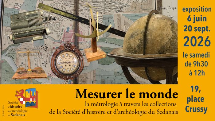 Exposition "Mesurer le monde. La métrologie à travers les collections de la SHAS."