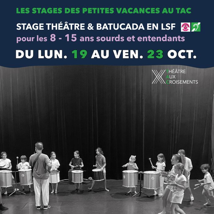Stage théâtre en signes et batucada bilingue LSF 8/15 ans