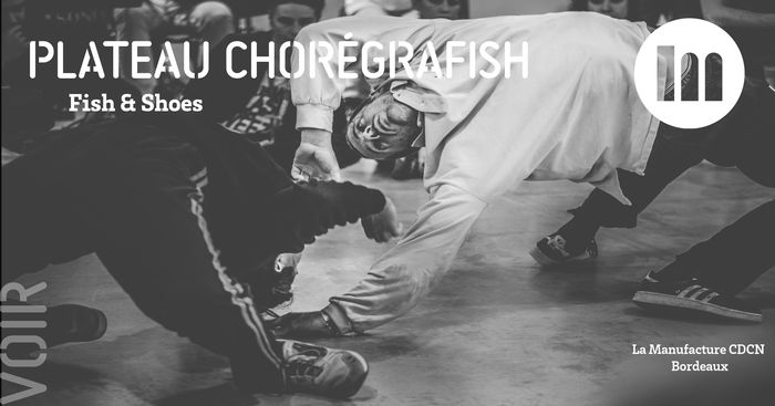Plateau ChorégraFish - Fish & Shoes
