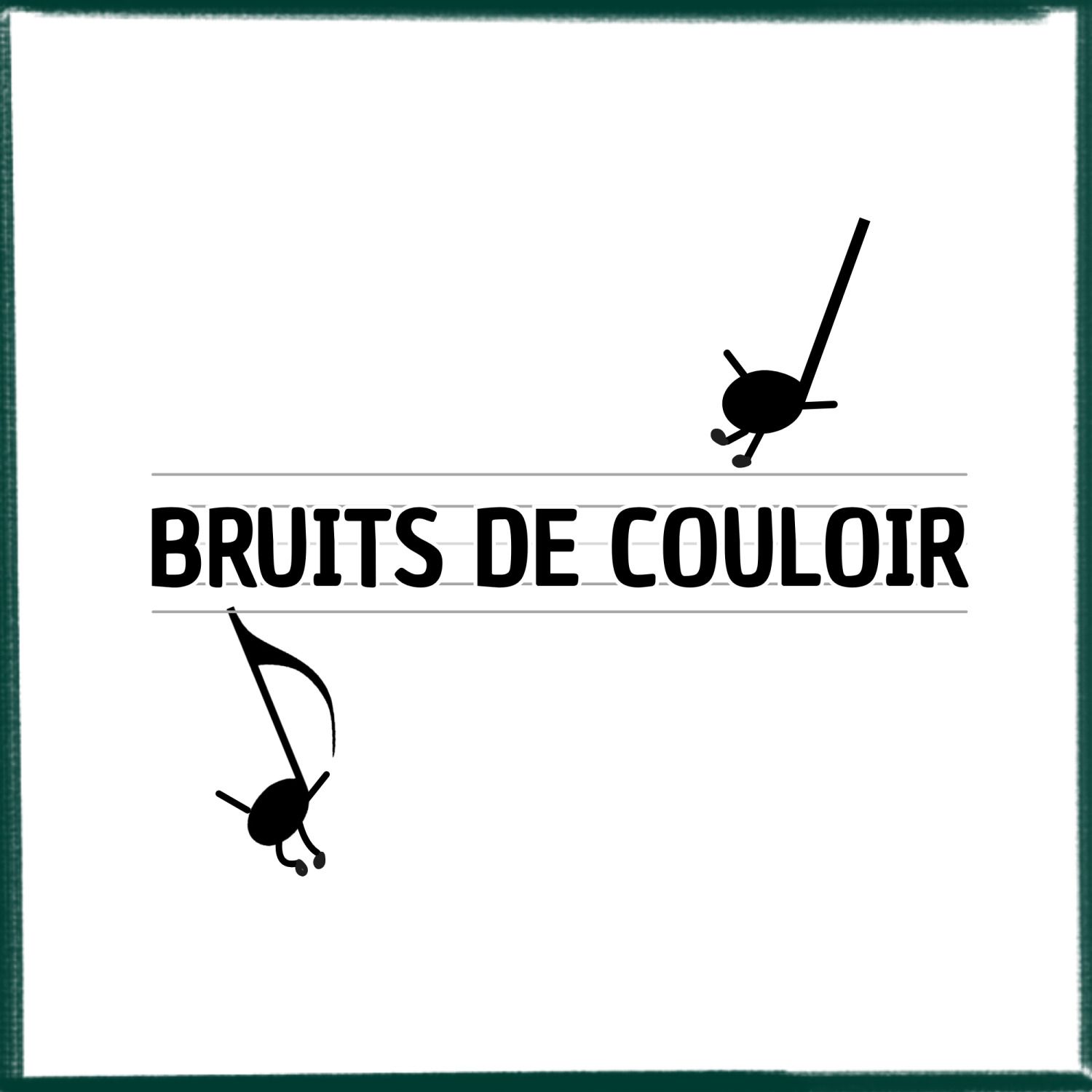 Bruits de couloir