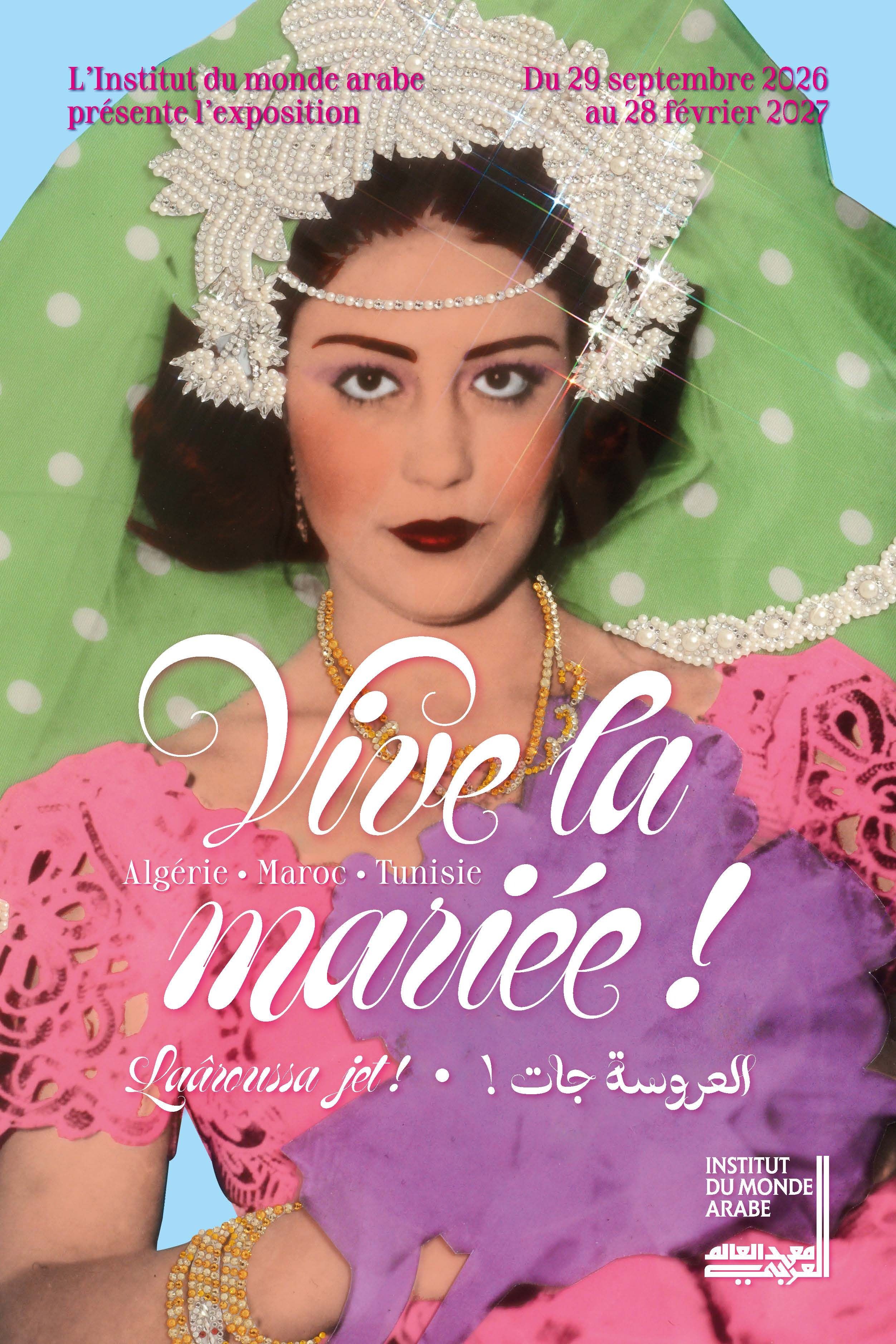 Vive la mariée ! Algérie.Maroc.Tunisie