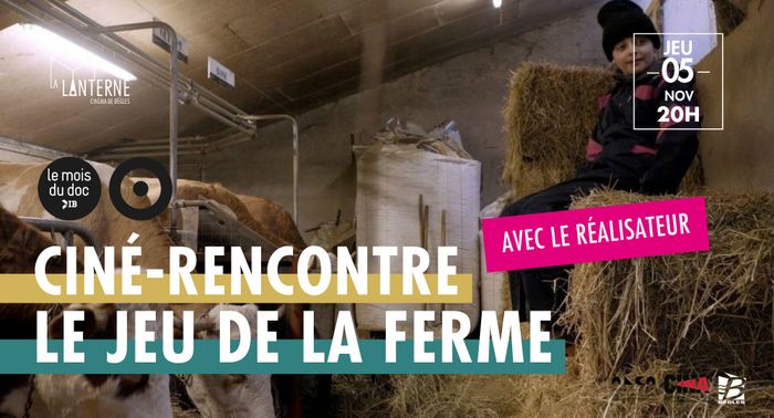 Ciné-Rencontre : Le Jeu de la Ferme