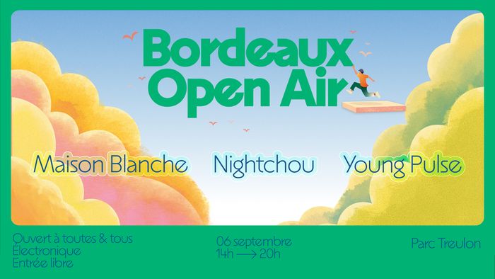 Bordeaux Open Air - Parc Treulon - 06.09