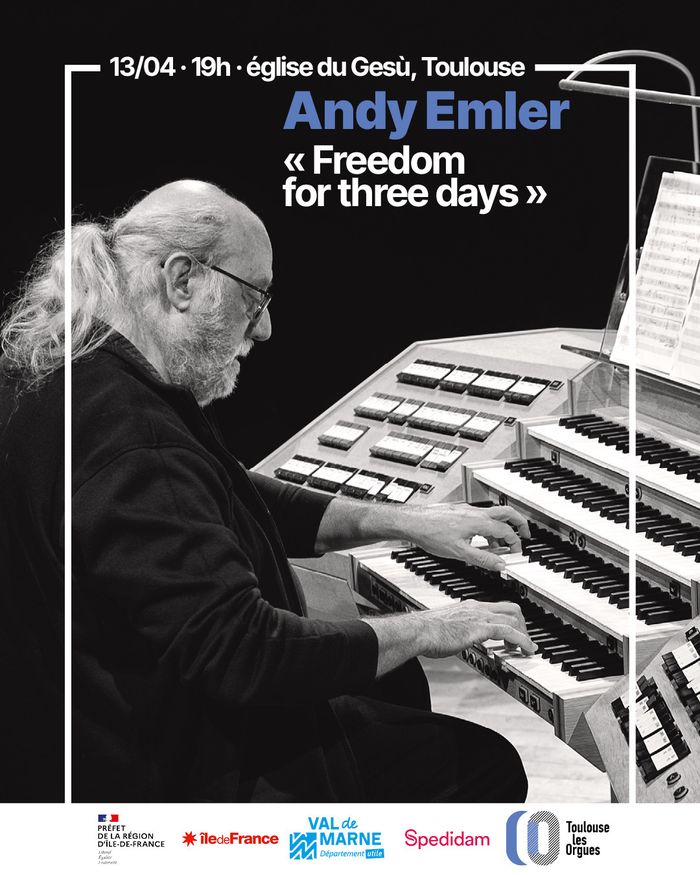 SORTIE DE RÉSIDENCE : ANDY EMLER • Freedom for three days