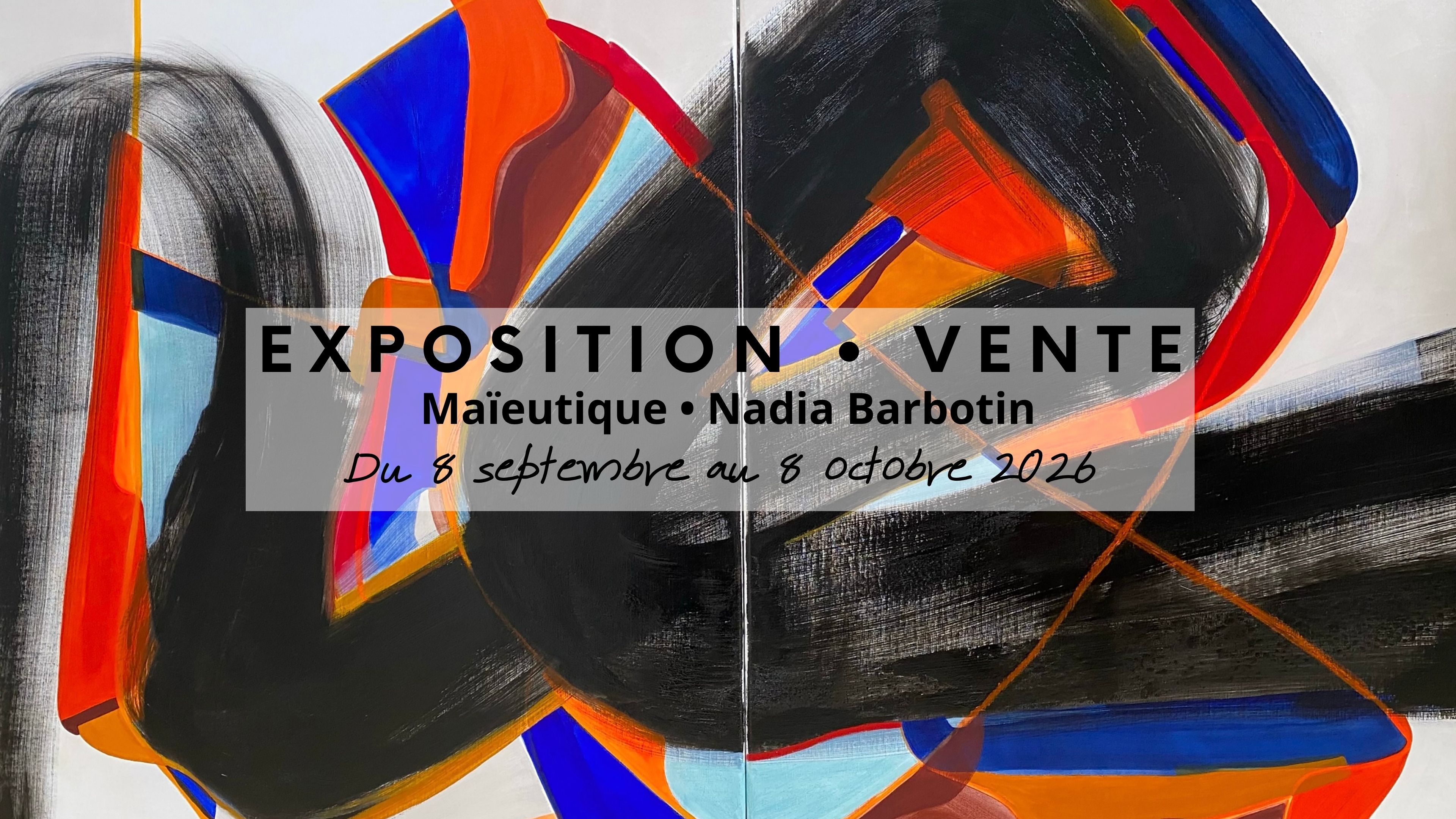 Maïeutique | Exposition de peintures et d'objets d'art | Nadia Barbotin | Art contemporain