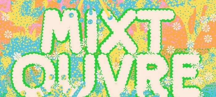 Mixt ouvre - 3 week-ends festifs