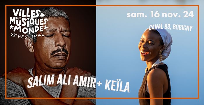 Salim Ali Amir + Keïla • Festival Villes des Musiques du Monde