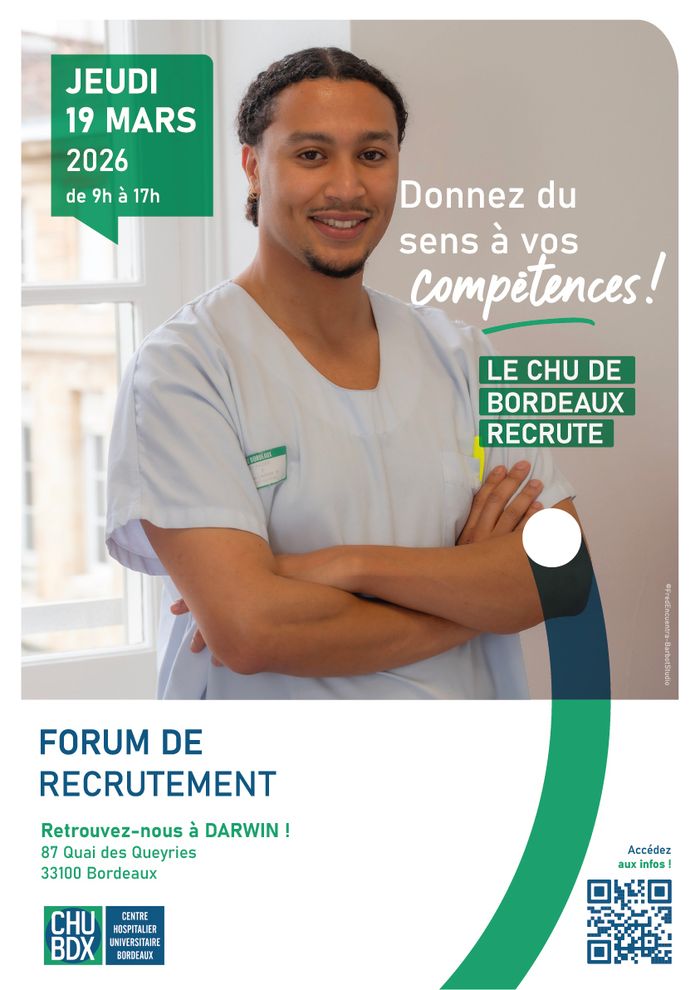 Forum de recrutement - Le CHU de Bordeaux recrute !