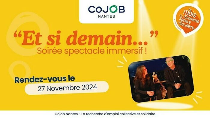 Et si demain... - Soirée spectacle immersif