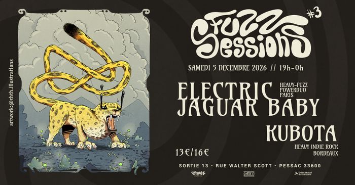 Affiche — FUZZ SESSIONS #3 : Electric Jaguar Baby + Kubota