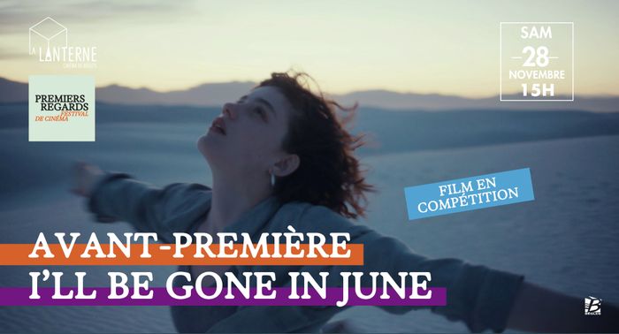 Festival Premiers Regards : I'll Be Gone In June