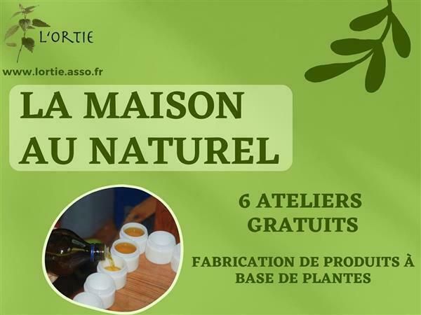 La maison au naturel - Fabrication de produit multi-usage