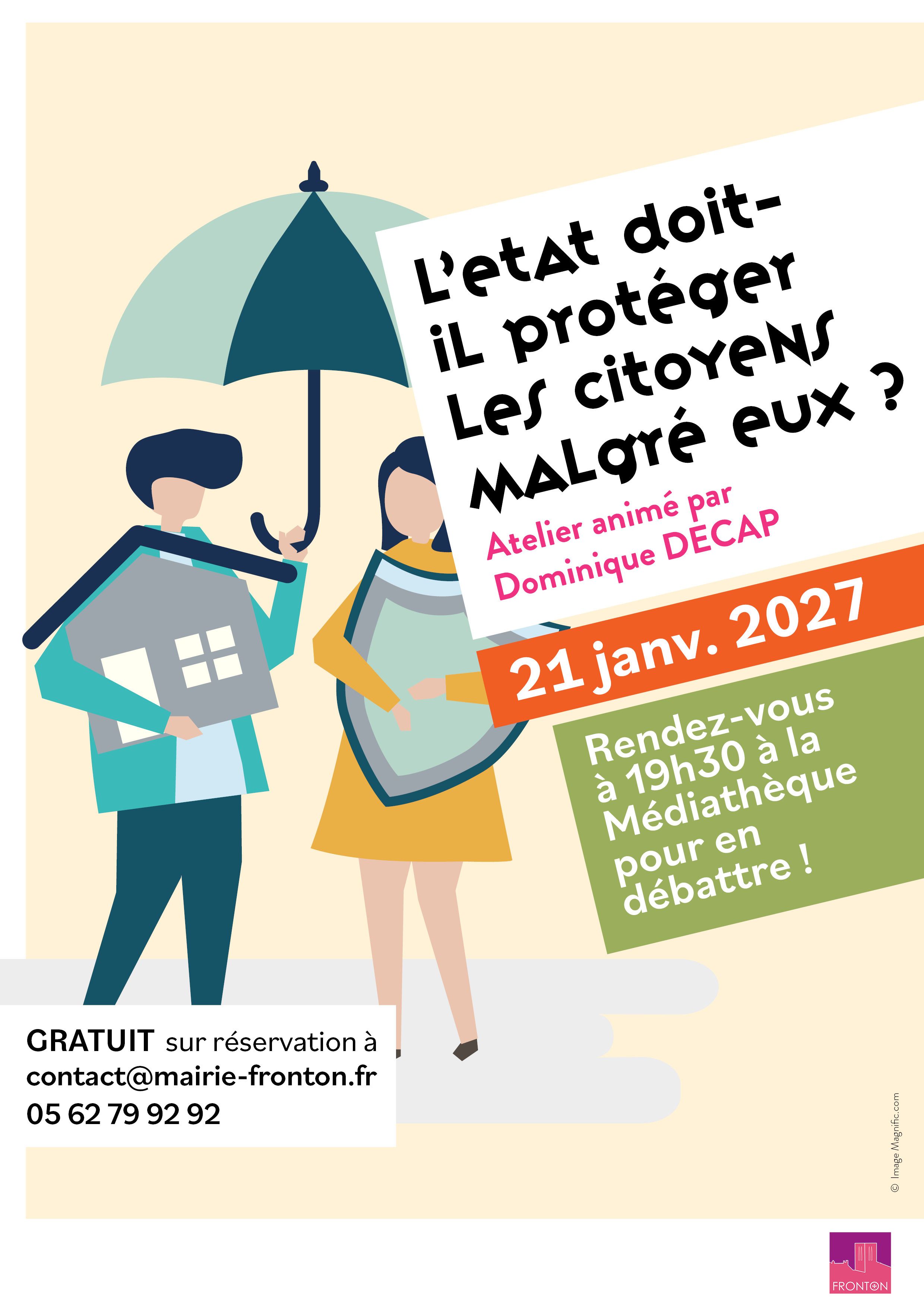 Atelier Philo | L'Etat doit-il protéger les citoyens malgré eux ?
