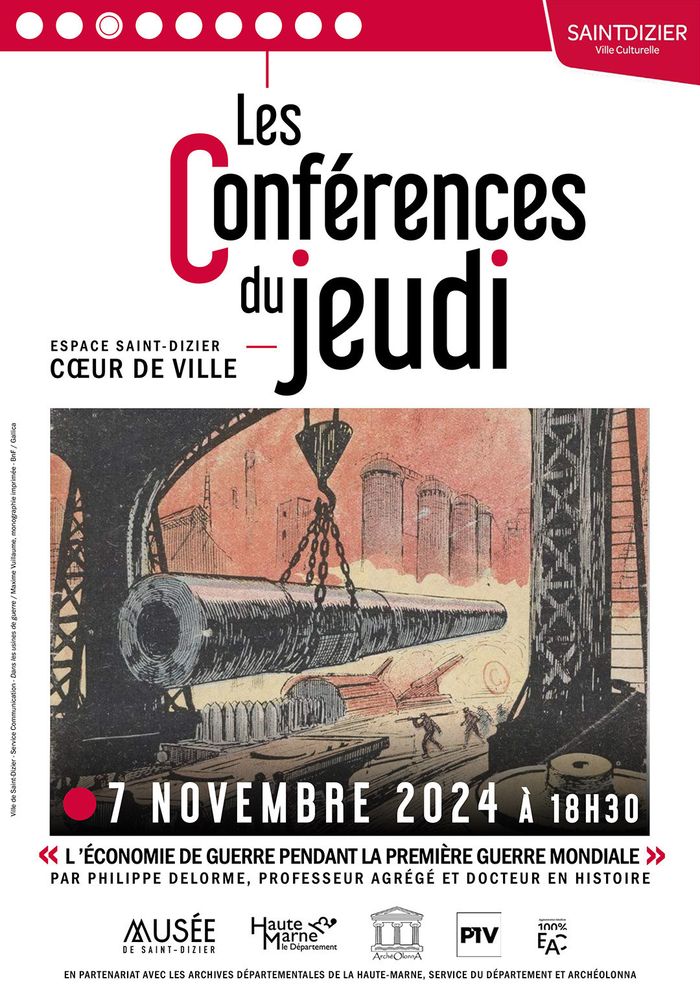 Les conférences du jeudi : L'économie de guerre pendant la Première Guerre mondiale