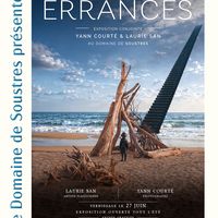 Exposition ERRANCES Yann Courté & Laurie San, Domaine de Soustres, Montady