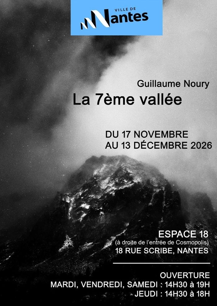Exposition La 7e Vallée – Guillaume Noury