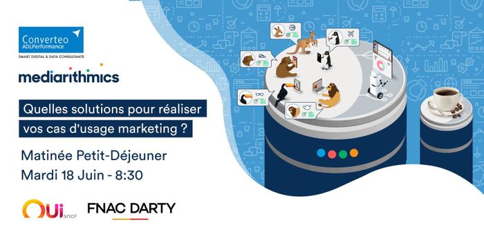 Quelles solutions pour réaliser vos cas d'usage marketing ?