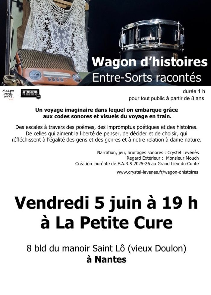 “Wagon d’histoires” - entre-sorts racontés